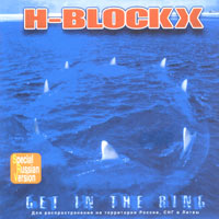 H blockx power. H-Blockx get in the Ring. H-Blockx.